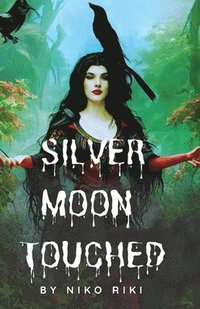 bokomslag Silver Moon Touched