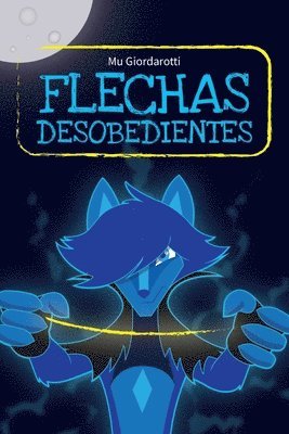 bokomslag Flechas Desobedientes