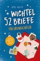 bokomslag 52 Wichtelbriefe für Grundschüler