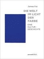 Die Welt im Licht der Farbe 1