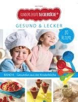 bokomslag Kinderleichte Becherküche - Gesund & Lecker (Band 6)