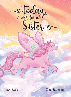 Today, I wish for a sister 1