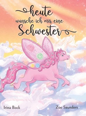 bokomslag Heute wnsche ich mir eine Schwester