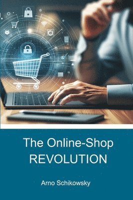 bokomslag The Online-Shop REVOLUTION