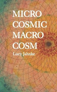 bokomslag Microcosmic Macrocosm