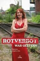 bokomslag Rotverbot war gestern