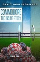 bokomslag Commodore: The Inside Story