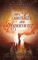 Alicia Sérieux - Seelenfeuer, Häftad