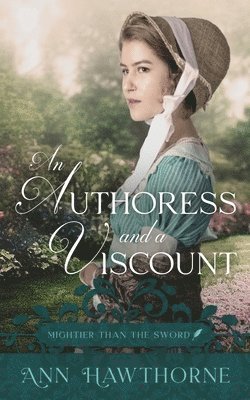 An Authoress and a Viscount 1