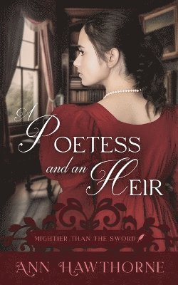 A Poetess and an Heir 1