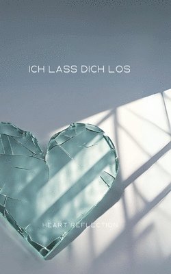 ich lass dich los 1