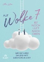 Auf Wolke 7 ist noch Luft nach oben