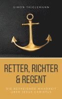 Retter, Richter & Regent