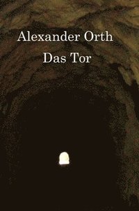bokomslag Das Tor