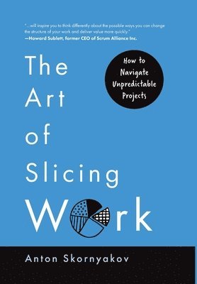 bokomslag Art of Slicing Work