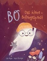 Lisa Bogen - Bo, das kleine Brillengespenst, Inbunden