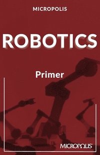 bokomslag Micropolis Robotics Primer