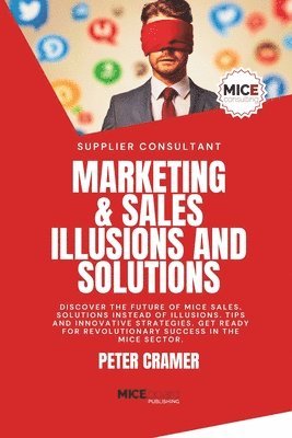 Marketing & Sales - Illusions and Solutions 1