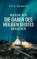 Rick Renner - Warum wir die Gaben des Heiligen Geistes brauchen, Häftad. Tillgänglighet: Lägg i varukorg