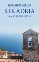 bokomslag Kék Adria
