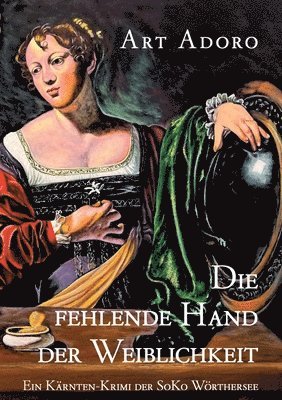 Die fehlende Hand der Weiblichkeit 1