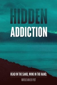bokomslag Hidden Addiction