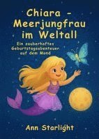 Chiara - Meerjungfrau im Weltall