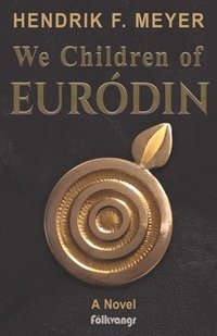 bokomslag We Children of Euródin