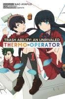 bokomslag Trash Ability: An unrivaled Thermo-Operator 1
