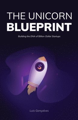 The Unicorn Blueprint 1