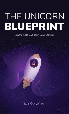 The Unicorn Blueprint 1