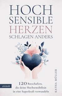 bokomslag Hochsensible Herzen schlagen anders