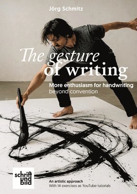 gesture of handwriting - more enthusiasm for handwriting beyond convention