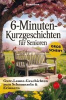 Elena Dorn - 6-Minuten Kurzgeschichten für Senioren, Häftad