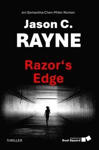 bokomslag Razor's Edge: Thriller A breathless race against time Captivating kidnapping drama where the boundaries between reality and digital deception blur