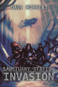 bokomslag Sanctuary Station - Invasion