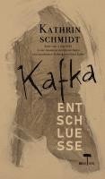 bokomslag Kafka - Entschluesse