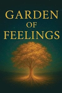 bokomslag Garden of Feelings
