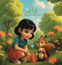 bokomslag Mia und die magische Blume