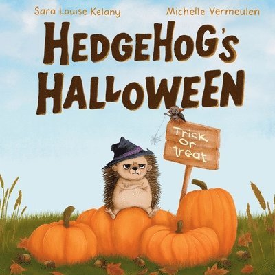 Sara Louise Kelany - Hedgehog's Halloween, Häftad