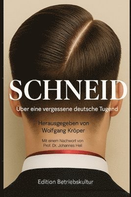Schneid: Über eine vergessene deutsche Tugend