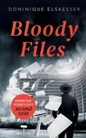 Dominique Elsaesser - Bloody Files, Häftad