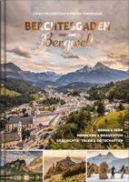 Albert Hirschbichler - Berchtesgaden und seine Bergwelt, Inbunden