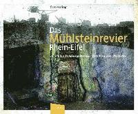 bokomslag Das Mühlsteinrevier Rhein-Eifel