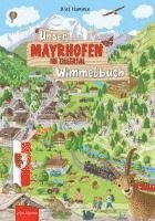 Josef Hammen - Unser MAYRHOFEN IM ZILLERTAL Wimmelbuch, Kartonnage