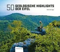 bokomslag 50 Geologische Highlights der Eifel