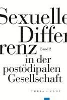 bokomslag Sexuelle Differenz in der post-ödipalen Gesellschaft  Bd.2