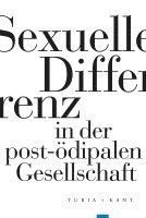 Sexuelle Differenz in der post-ödipalen Gesellschaft  Bd.2 1