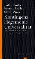 Judith Butler, Ernesto Laclau, Slavoj Zizek, Gerald Posselt, Sergej Seitz - Kontingenz - Hegemonie - Universalität, Häftad