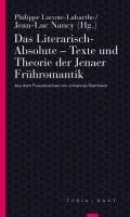 Jean-Luc Nancy, Philippe Lacoue-Labarthe - Das Literarisch-Absolute. Texte und Theorie der Jenaer Frühromantik, Häftad